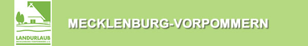 Urlaub auf dem Bauernhof Mecklenburg-Vorpommern Urlaub auf dem Bauernhof Mecklenburg-Vorpommern